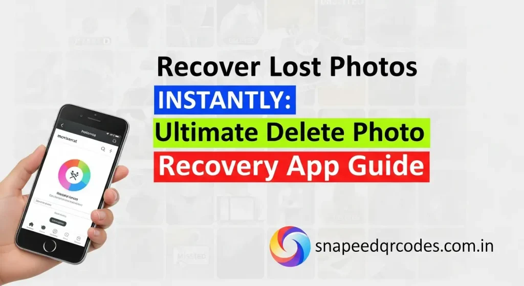 Recover Lost Photos Instantly: Ultimate Delete Photo Recovery App Guide