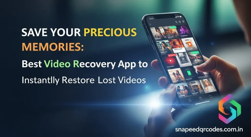 Save Your Precious Memories: Best Video Recovery App to Instantly Restore Lost Videos
