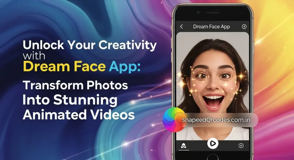 Unlock Your Creativity with Dream Face App: Transform Photos Into Stunning Animated Videos